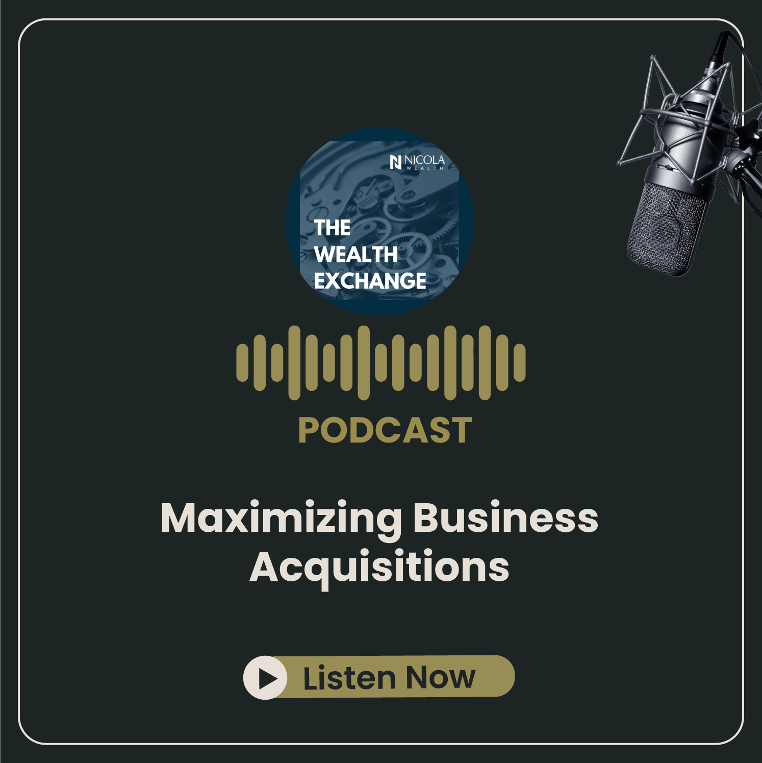 Nicola Wealth Exchange Podcast
